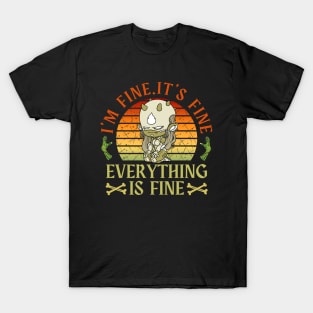 I'm fine.It's fine. Everything is fine.zombie T-Shirt